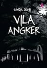 Vila Angker by Sasqia Desti