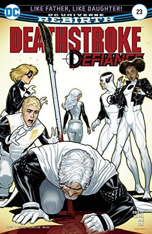 Deathstroke (2016-2020), #23, November 2017: Defiance, Part 3