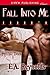 Fall Into Me (Psychic Docs, #3)