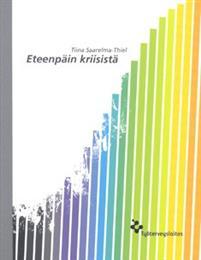 Eteenpäin kriisistä (Paperback)
