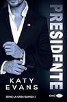 Presidente by Katy Evans