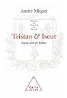 Tristan et Iseut : d'apres Joseph Bedier