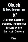 Chuck Klosterman ...