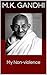 My Non-violence: by M.K.Gandhi