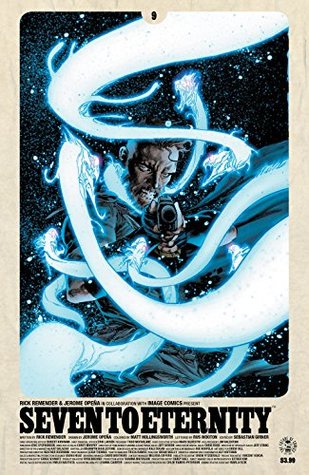 Seven To Eternity #9 (Kindle Edition)