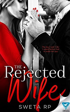 The Rejected Wife (Kindle Edition)