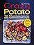 Crazy Potato Top 30 Potato ...