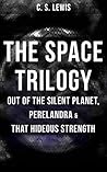 THE SPACE TRILOGY...