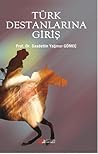 Türk Destanlarına...