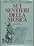Sui sentieri della musica