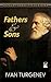 Fathers and Sons by Ivan Turgenev