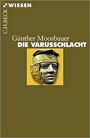 Die Varusschlacht (Paperback)