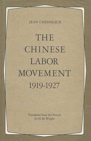 The Chinese Labor Movement, 1919-1927
