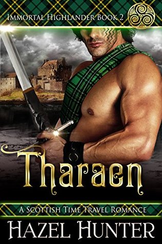 Tharaen (Immortal Highlander, #2)