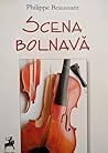 Scena bolnavă