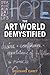 The Art World Demystified: How Artists Define and Achieve Their Goals