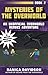 Mysteries of the Overworld:...