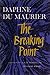 The Breaking Point by Daphne du Maurier
