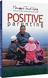 Positive Parenting