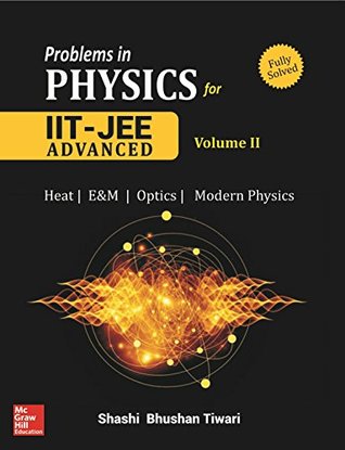 Problems in Physics for IIT JEE - Vol. II (Paperback)