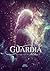 A Guardiã (As Relíquias de Aether #1)