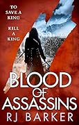 Blood of Assassins (The Wounded Kingdom, #2)