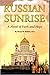 Russian Sunrise: A Novel of Faith and Hope