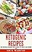 Ketogenic Recipes by Nick  Marino