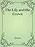 The Lily and the Crown (The...