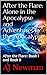 Alone in the Apocalypse / Adventures in the Apocalypse (After the Flare #1 & 2)
