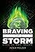 Braving the Storm (Gods of ...