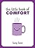 The Little Book of Comfort by Lucy Lane