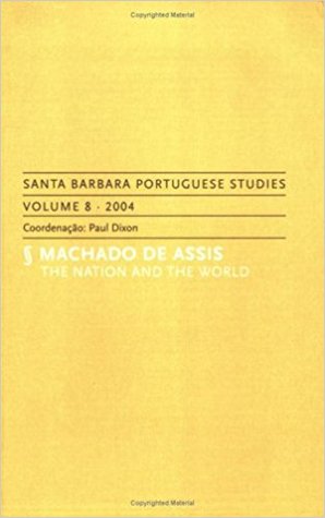 Santa Barbara Portuguese Studies 8 - Machado de Assis