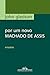 Por Um Novo Machado de Assis