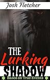 The Lurking Shadow