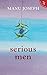 Serious Men by Manu Joseph Serious Men by Manu Joseph