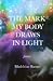 The Mark My Body Draws In L...