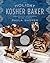 The Holiday Kosher Baker by Paula Shoyer