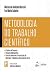 Metodologia do trabalho científico (Portuguese Edition)