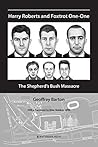 Harry Roberts and Foxtrot One-One: The Shepherd’s Bush Massacre