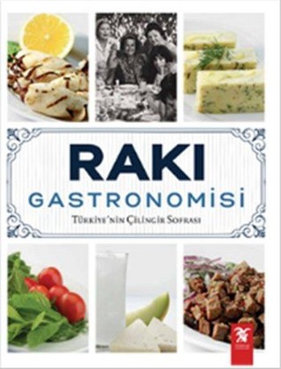 Rakı Gastronomisi: Türkiye'nin Çilingir Sofrası