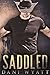 Saddled by Dani Wyatt