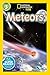 Meteors (National Geographic Kids Readers)