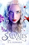 Salvajes by A.G. Howard