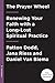 The Prayer Wheel by Patton Dodd The Prayer Wheel by Patton Dodd