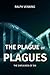 THE PLAGUE OF PLAGUES: The sinfulness of sin