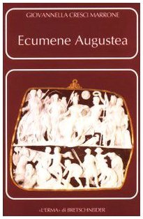 Ecumene Augustea: Una politica per il consenso