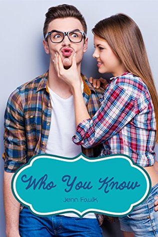 Who You Know (Kindle Edition)