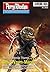 Perry Rhodan 2925: Der Tryzom-Mann: Perry Rhodan-Zyklus "Genesis" (Perry Rhodan-Erstauflage) (German Edition)