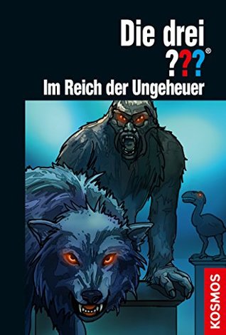 Die drei ??? Im Reich der Ungeheuer (drei Fragezeichen) (German Edition)